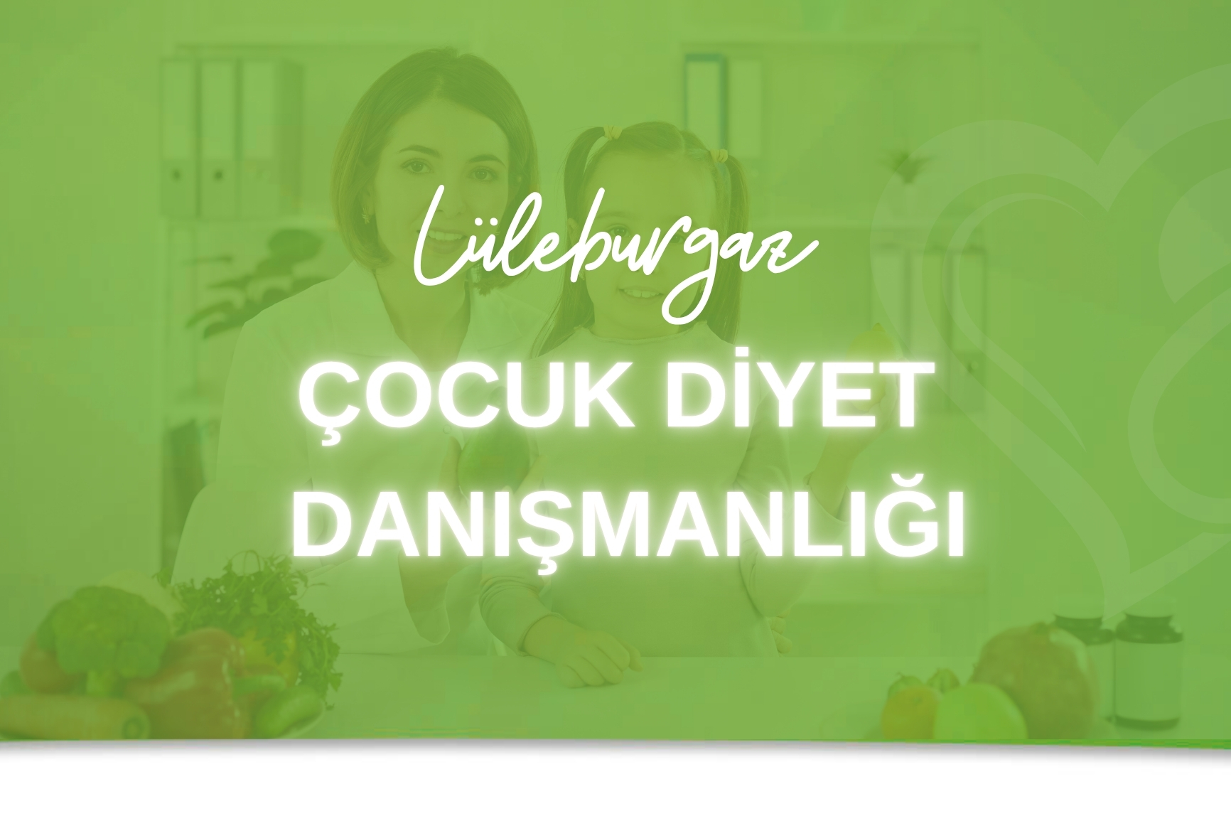 Lüleburgaz Çocuk Diyet Danışmanlığı